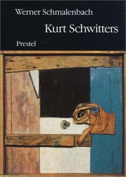 KURT SCHWITTERS (Prestel)